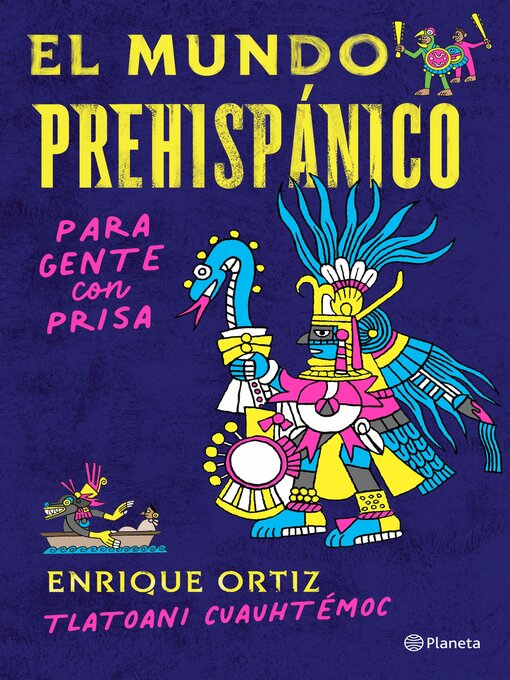 Title details for El mundo prehispánico para gente con prisa by Tlatoani Cuauhtémoc - Wait list